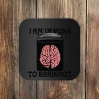 I Am Immune To Brainrot Coaster thumb 0