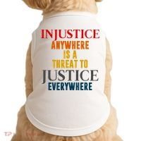 Injustice Anywhere Is A Threat To Justice Everywhere Doggie Tank thumb 0