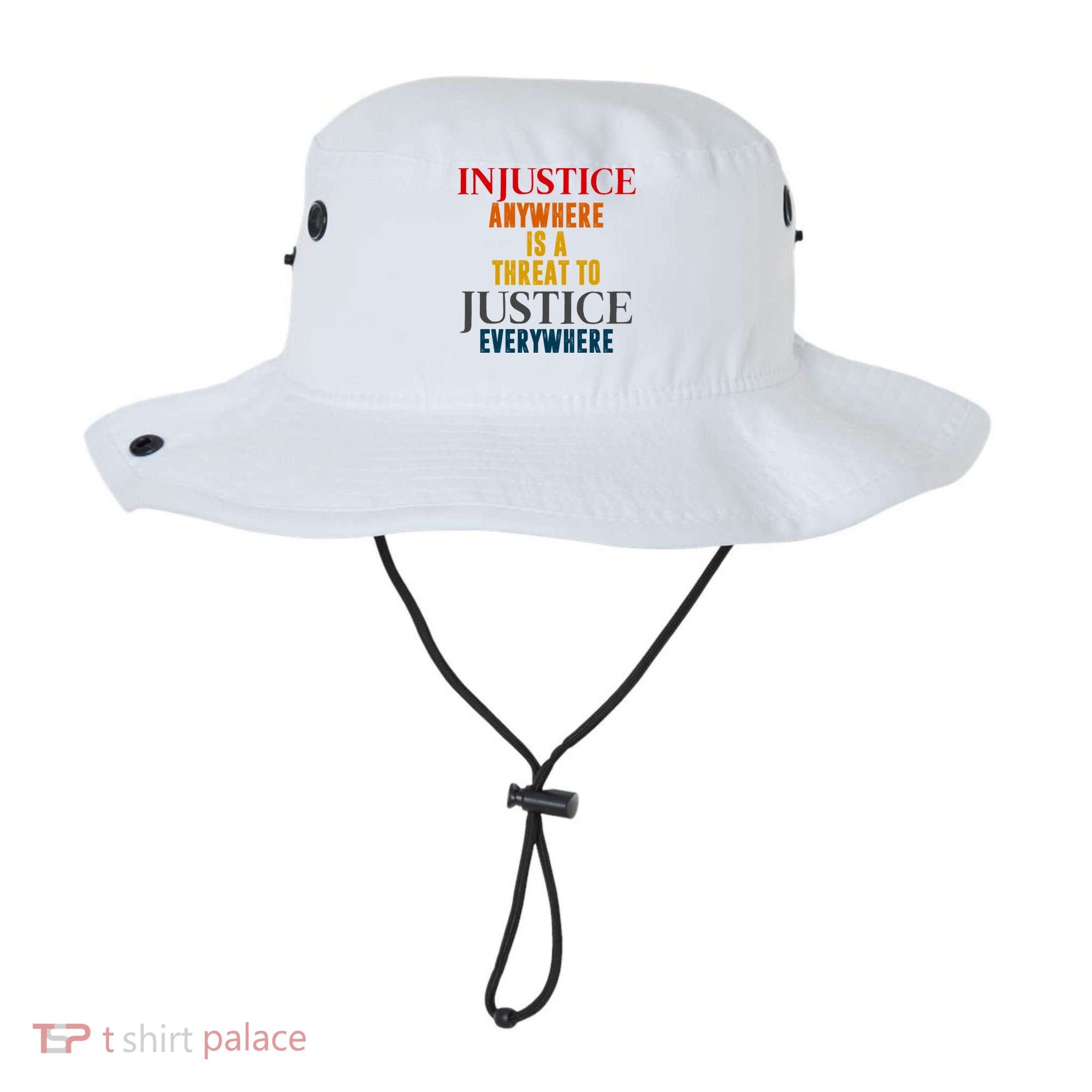 Injustice Anywhere Is A Threat To Justice Everywhere Bucket Hat
