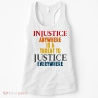Injustice Anywhere Is A Threat To Justice Everywhere Women's Tank Top thumb 0