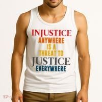 Injustice Anywhere Is A Threat To Justice Everywhere Tank Top thumb 3