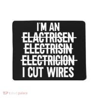 I'm An ... I Cut Wires Lineman Funny Electrician Mousepad thumb 0
