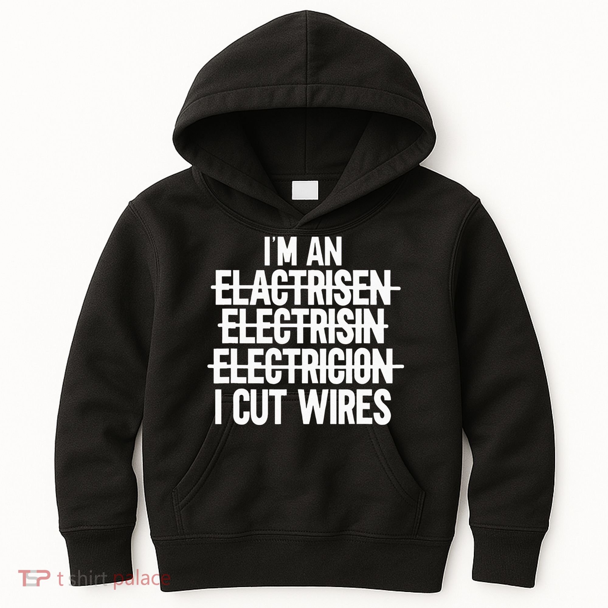 I'm An ... I Cut Wires Lineman Funny Electrician Kids Hoodie
