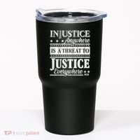 Injustice Anywhere Is A Threat To Justice Everywhere MLK Tumbler thumb 0