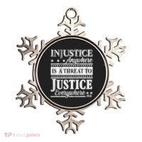 Injustice Anywhere Is A Threat To Justice Everywhere MLK Ornament thumb 0