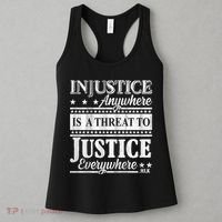 Injustice Anywhere Is A Threat To Justice Everywhere MLK Women's Tank Top thumb 3