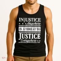 Injustice Anywhere Is A Threat To Justice Everywhere MLK Tank Top thumb 3