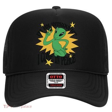 I'm An Introvert I Come In Peace Alien Hat