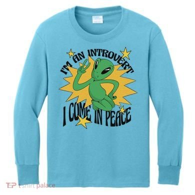 I'm An Introvert I Come In Peace Alien Kids Long Sleeve Shirt