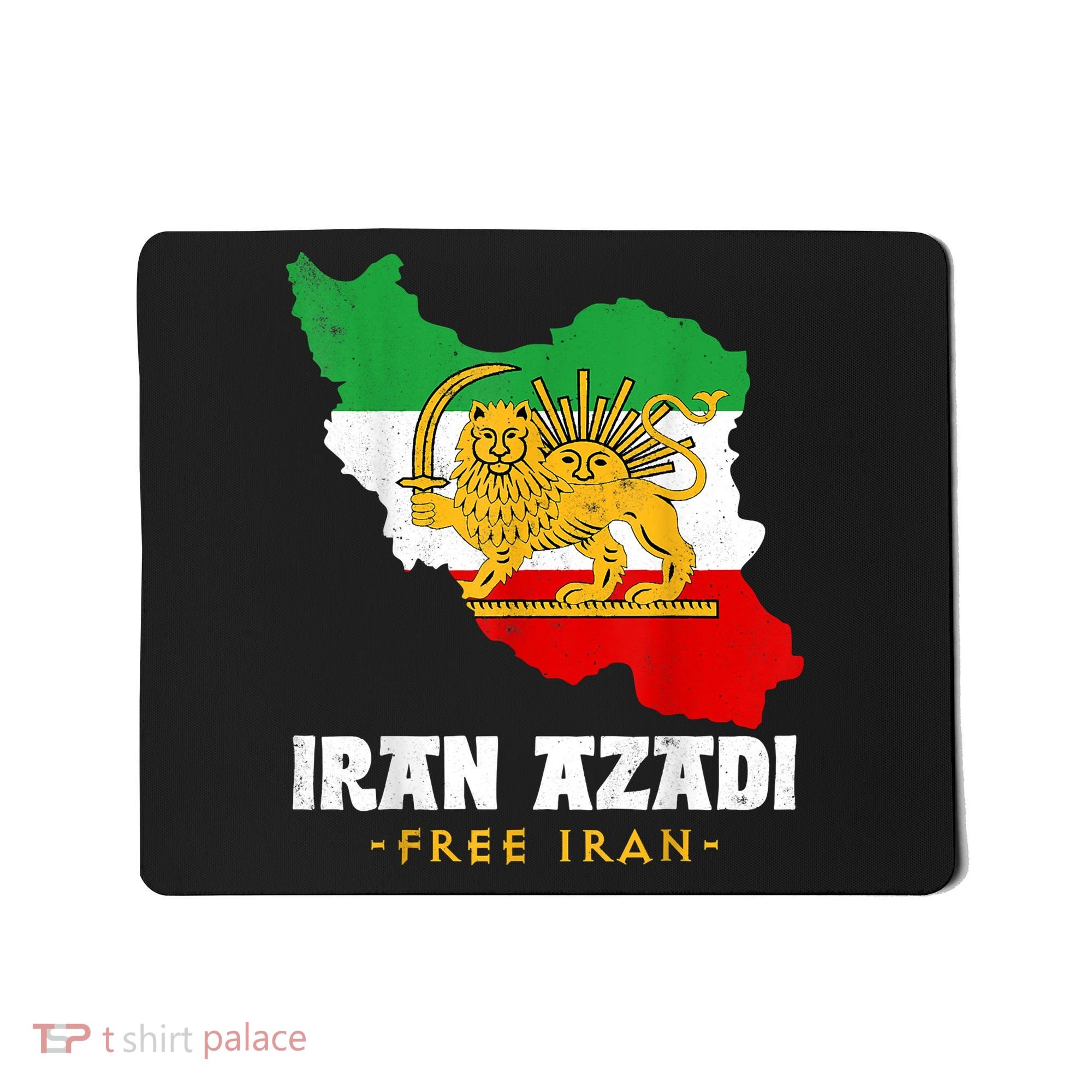 IRAN AZADI Iran Flag Map Lion Sun Sword Free Iran Revolution Mousepad
