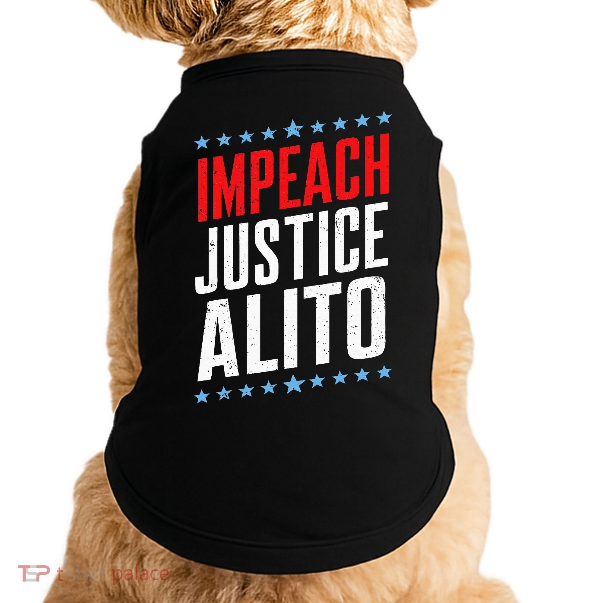 Impeach Alito Impeach Supreme Court Justice Samuel Alito Doggie Tank