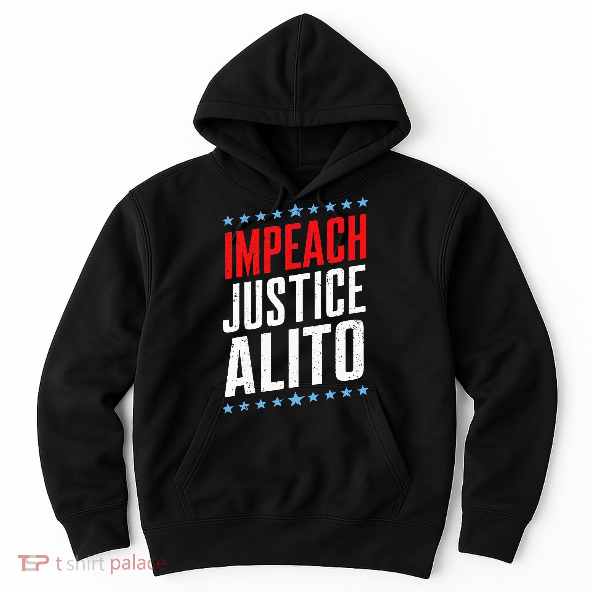 Impeach Alito Impeach Supreme Court Justice Samuel Alito Hoodie