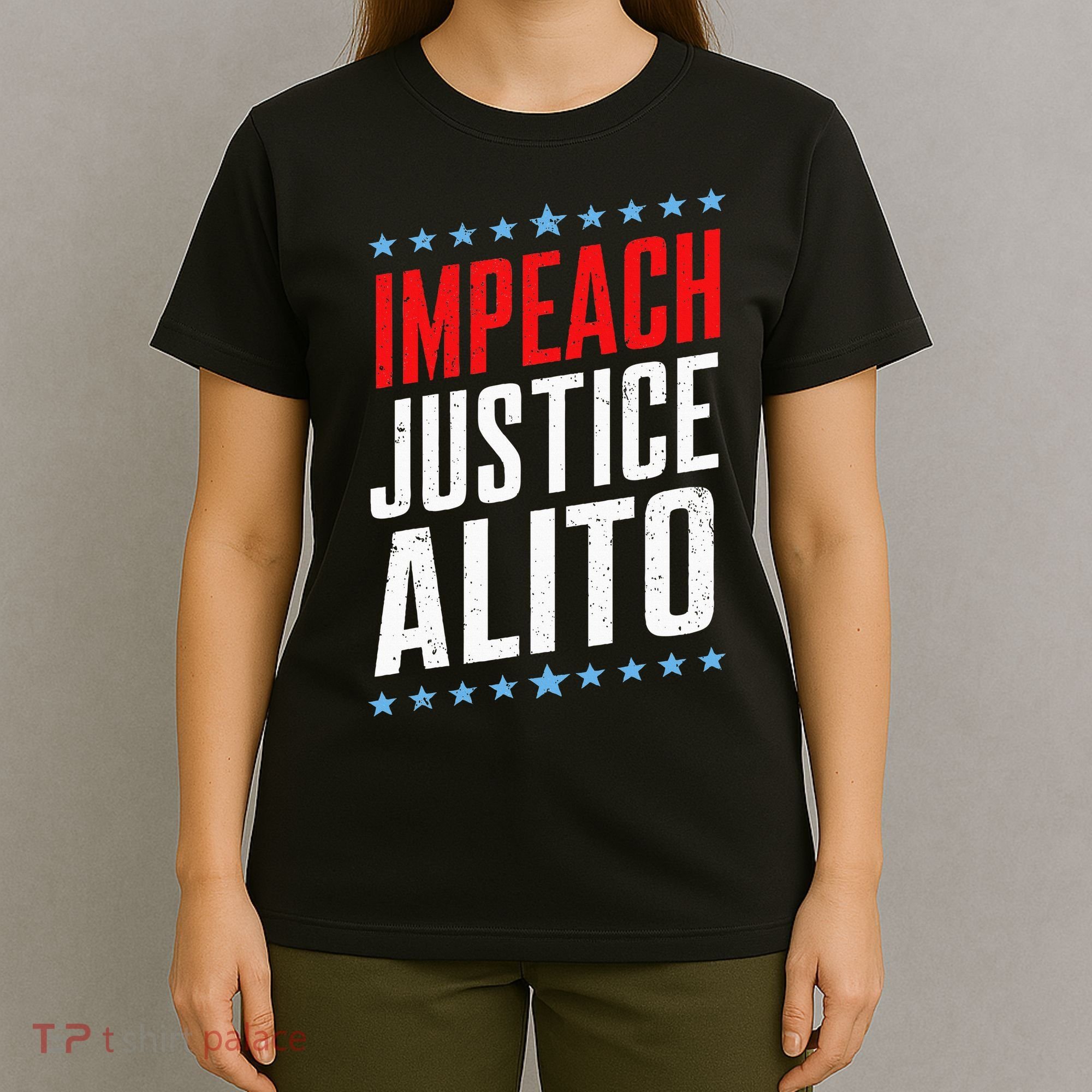 Impeach Alito Impeach Supreme Court Justice Samuel Alito T-Shirt