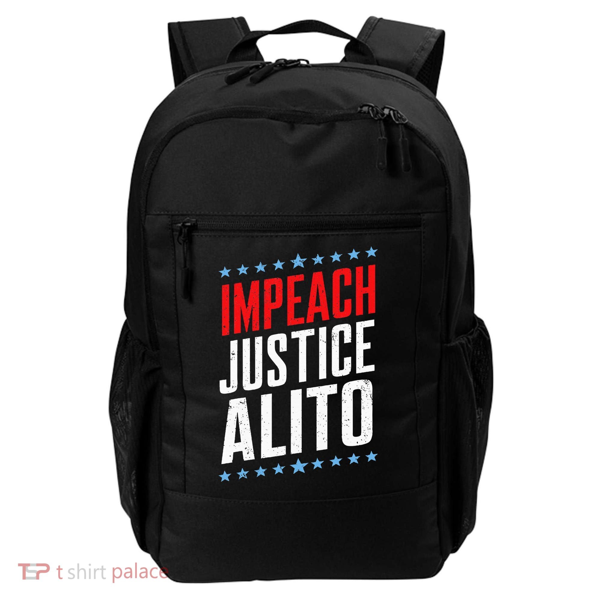 Impeach Alito Impeach Supreme Court Justice Samuel Alito Backpack