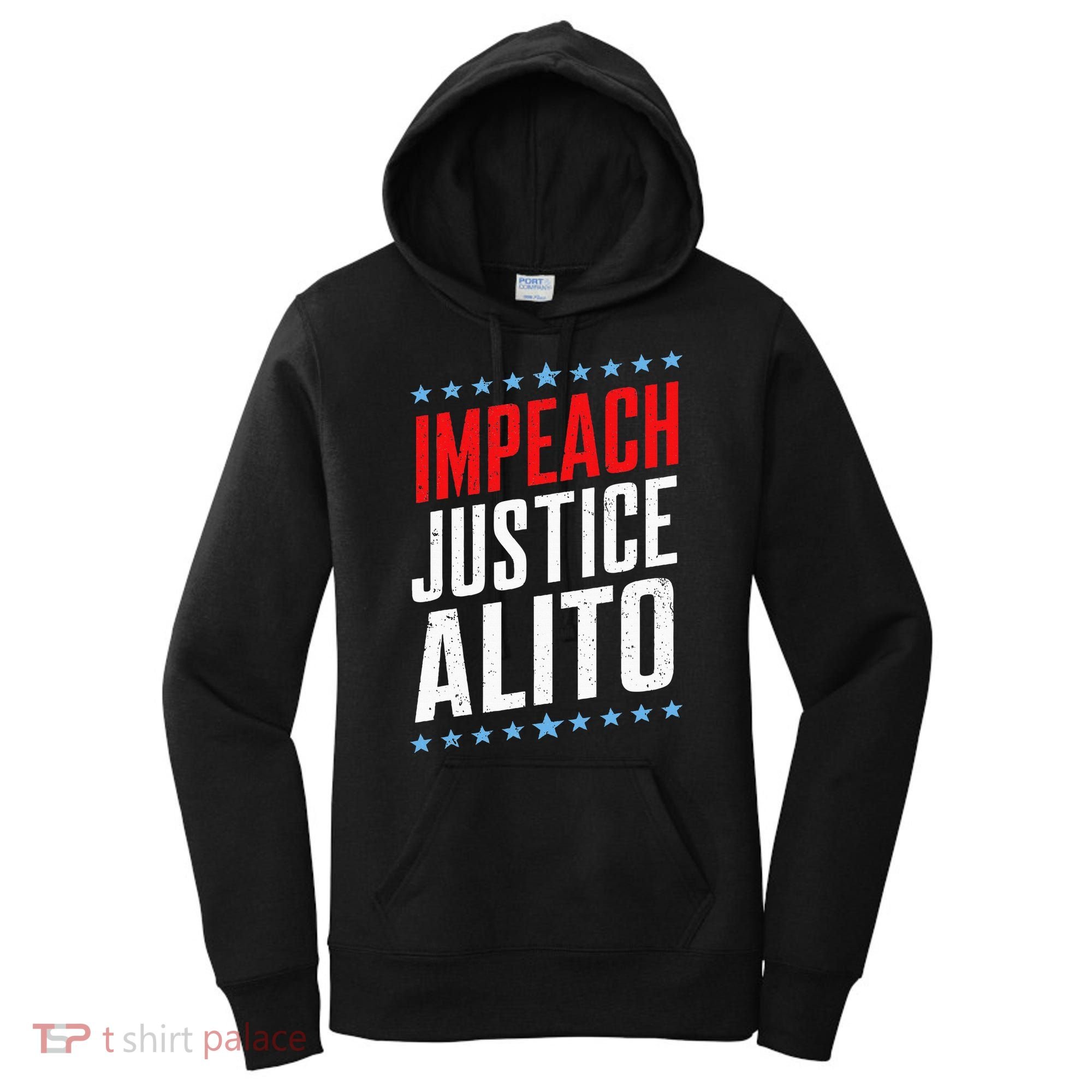 Impeach Alito Impeach Supreme Court Justice Samuel Alito Women's Hoodie
