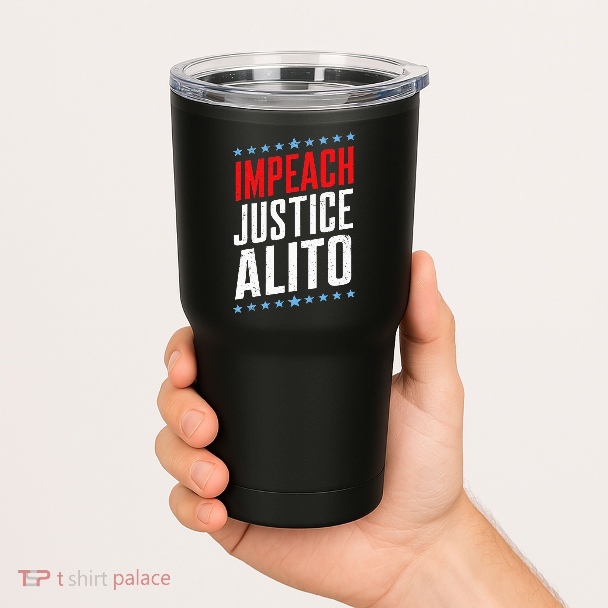 Impeach Alito Impeach Supreme Court Justice Samuel Alito Tumbler