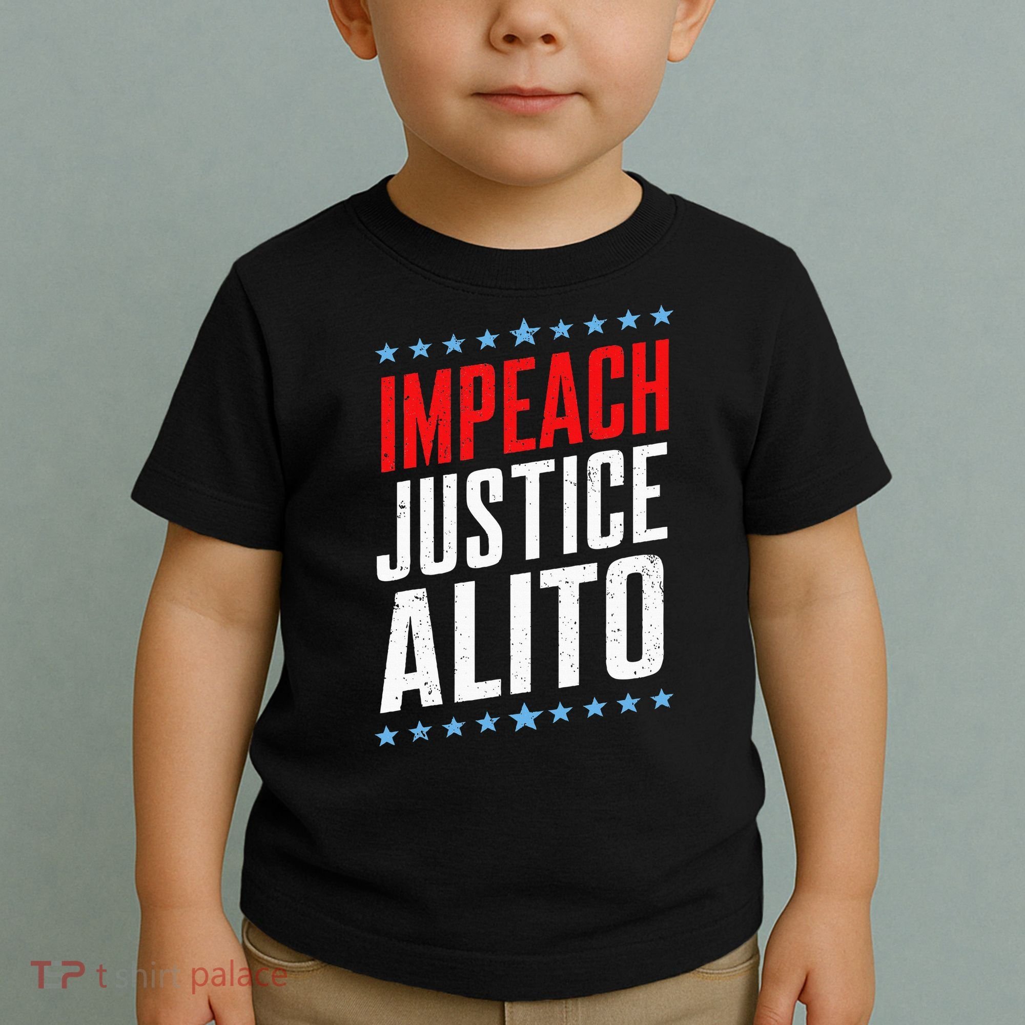 Impeach Alito Impeach Supreme Court Justice Samuel Alito Toddler T-Shirt