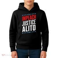 Impeach Alito Impeach Supreme Court Justice Samuel Alito Kids Hoodie thumb 4