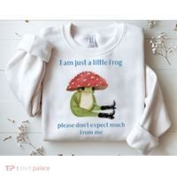 I Am Just A Little Frog Dont Expect Much Cute Cartoon Sweatshirt thumb 2
