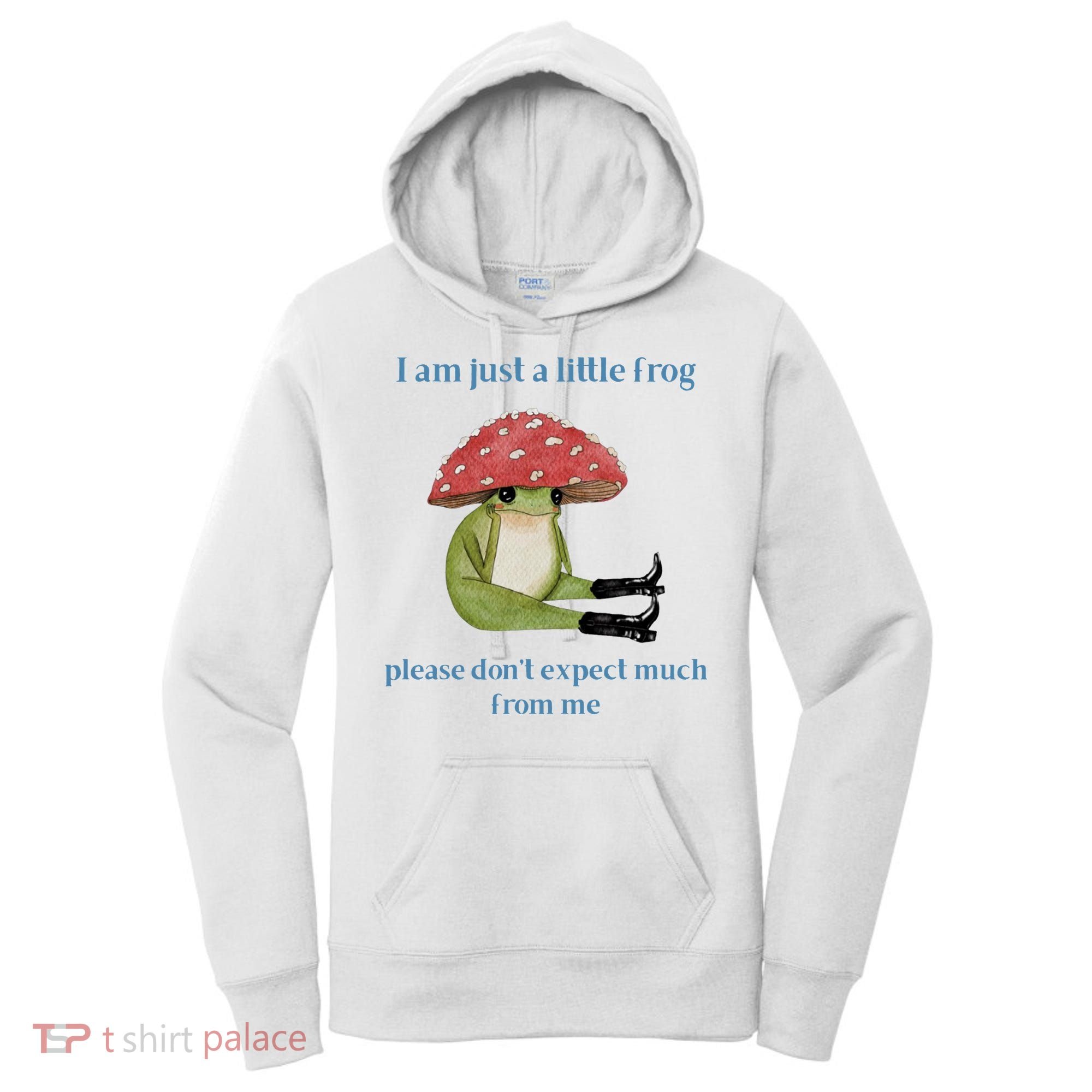 I Am Just A Little Frog Dont Expect Much Cute Cartoon Women's Hoodie
