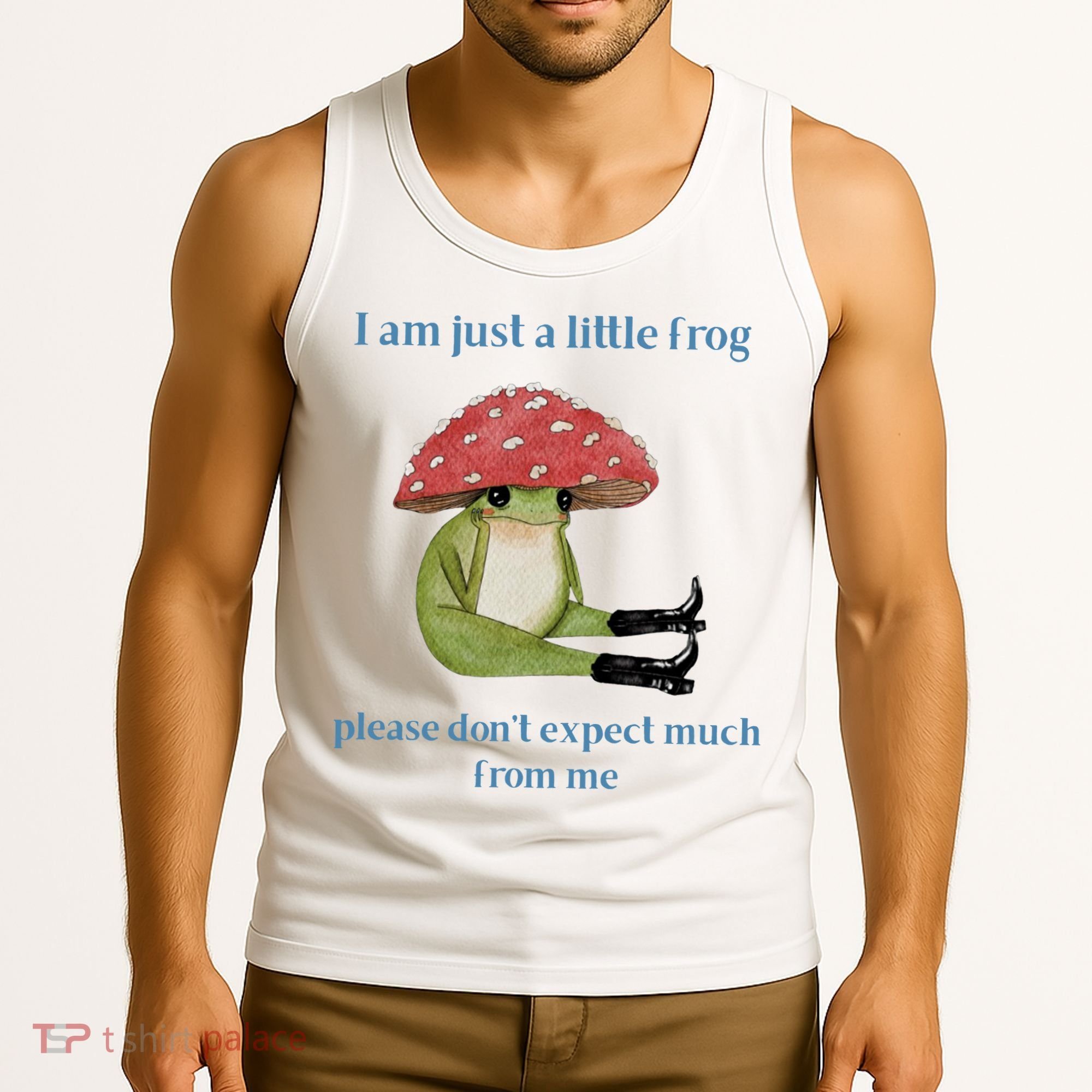 I Am Just A Little Frog Dont Expect Much Cute Cartoon Tank Top