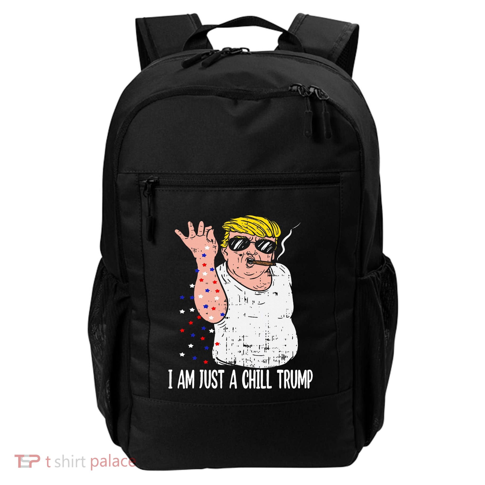 I Am Just A Chill Guy Trump Funny Meme For Trump Supporters Backpack