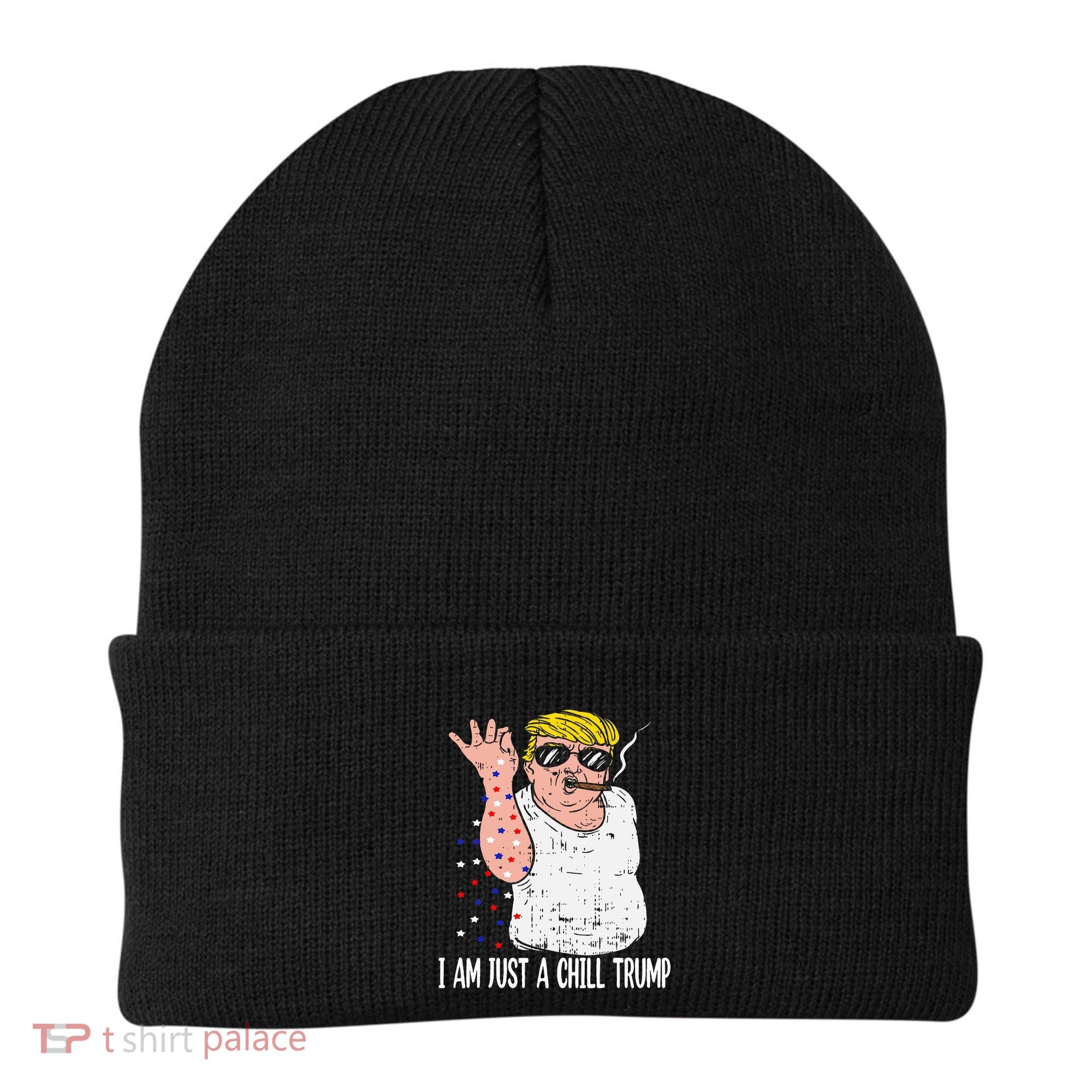 I Am Just A Chill Guy Trump Funny Meme For Trump Supporters Beanie