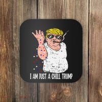 I Am Just A Chill Guy Trump Funny Meme For Trump Supporters Coaster thumb 0