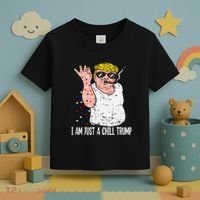 I Am Just A Chill Guy Trump Funny Meme For Trump Supporters Toddler T-Shirt thumb 3