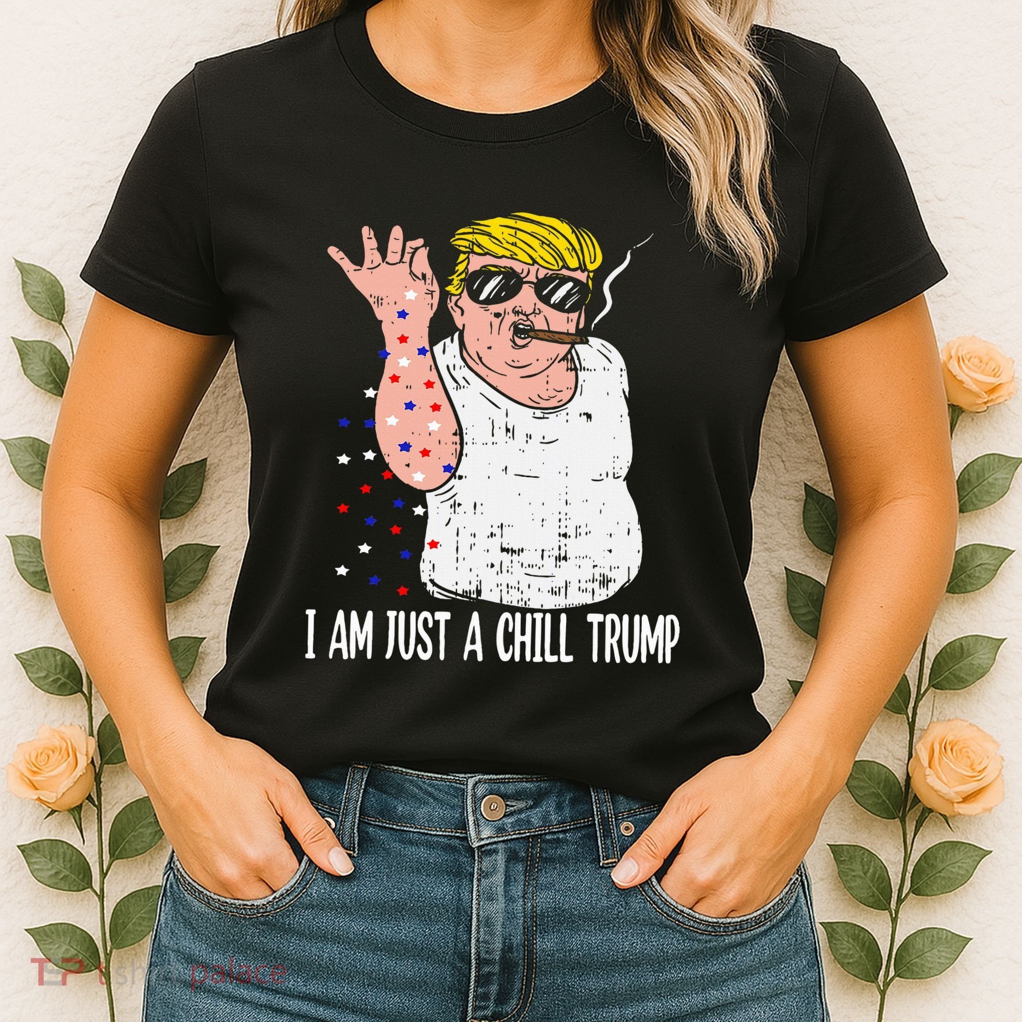 I Am Just A Chill Guy Trump Funny Meme For Trump Supporters Women's T-Shirt