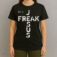 I'm A JESUS FREAK Funny Christian Faith God Cross T-Shirt thumb 4