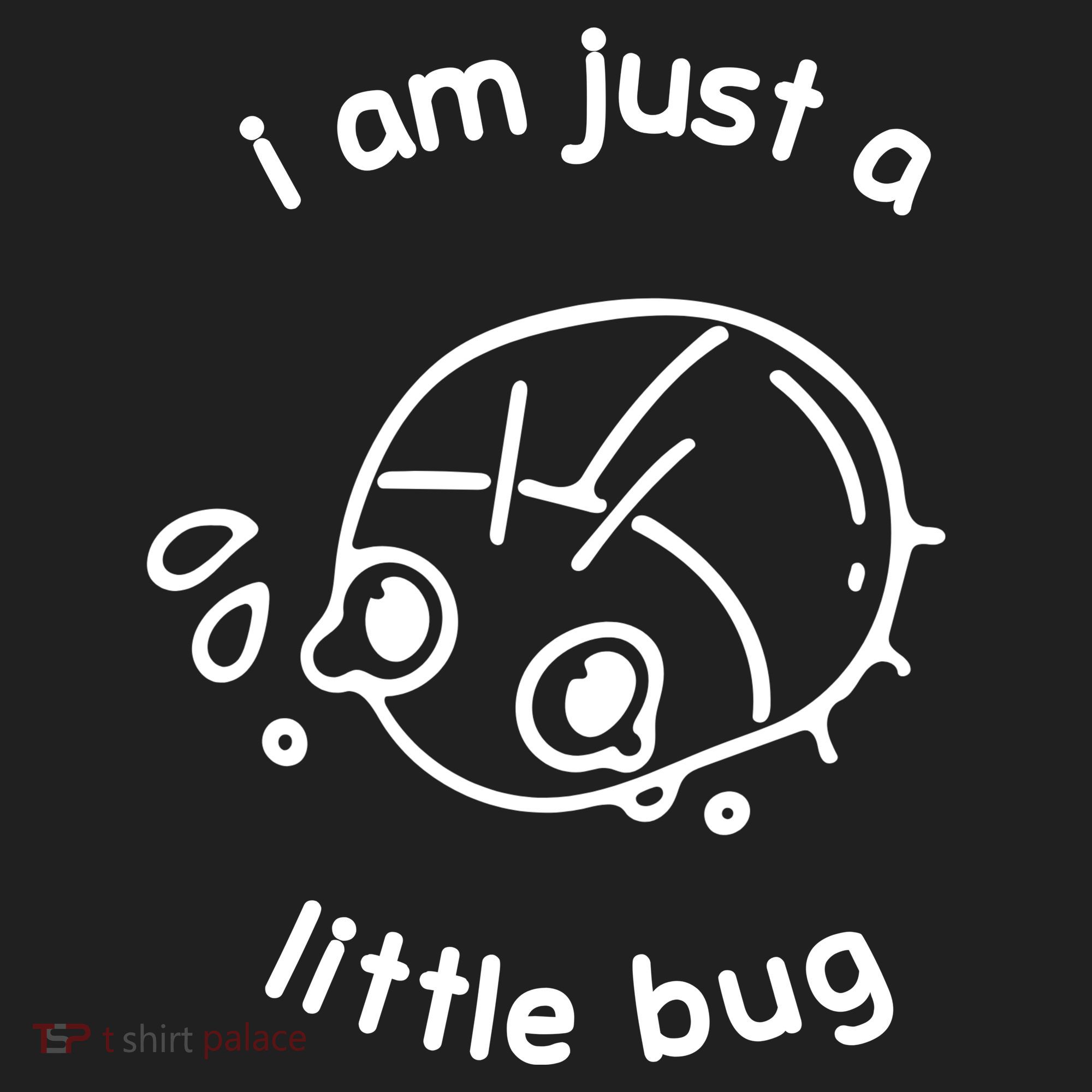 I Am Just A Little Bug Women's Sweatshirt