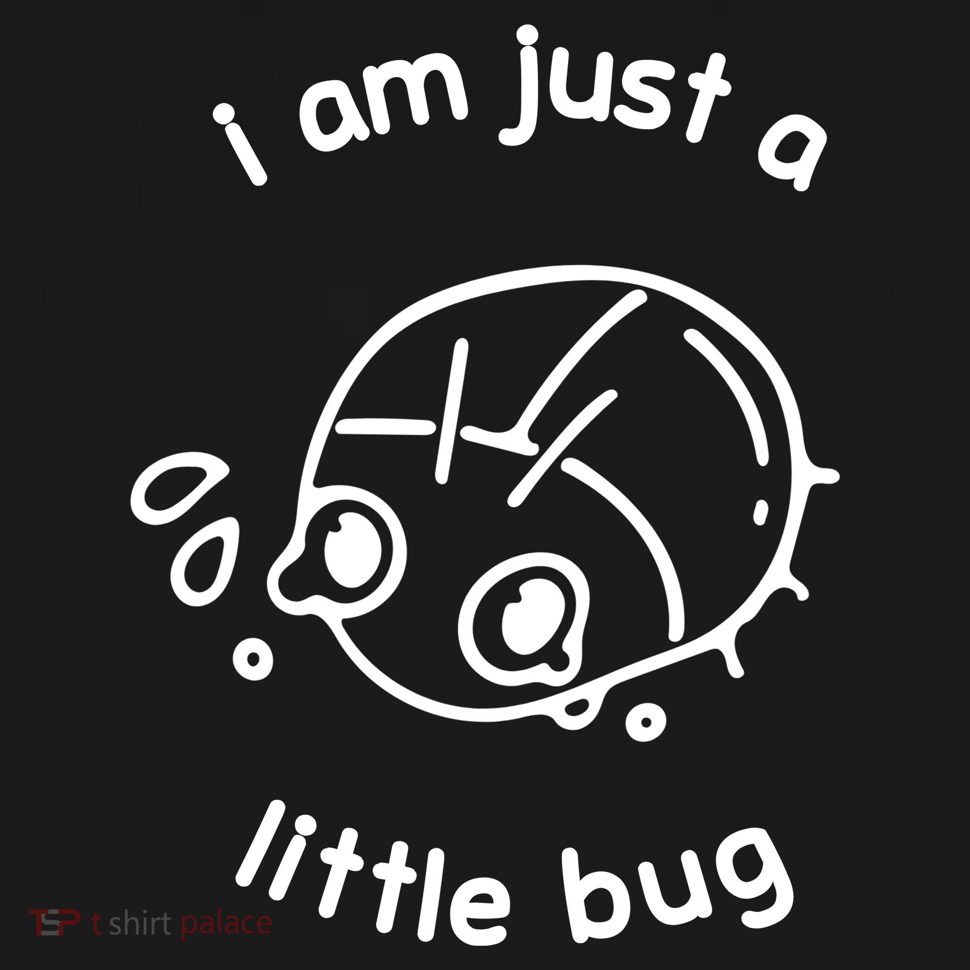 I Am Just A Little Bug Tie Dye Hoodie