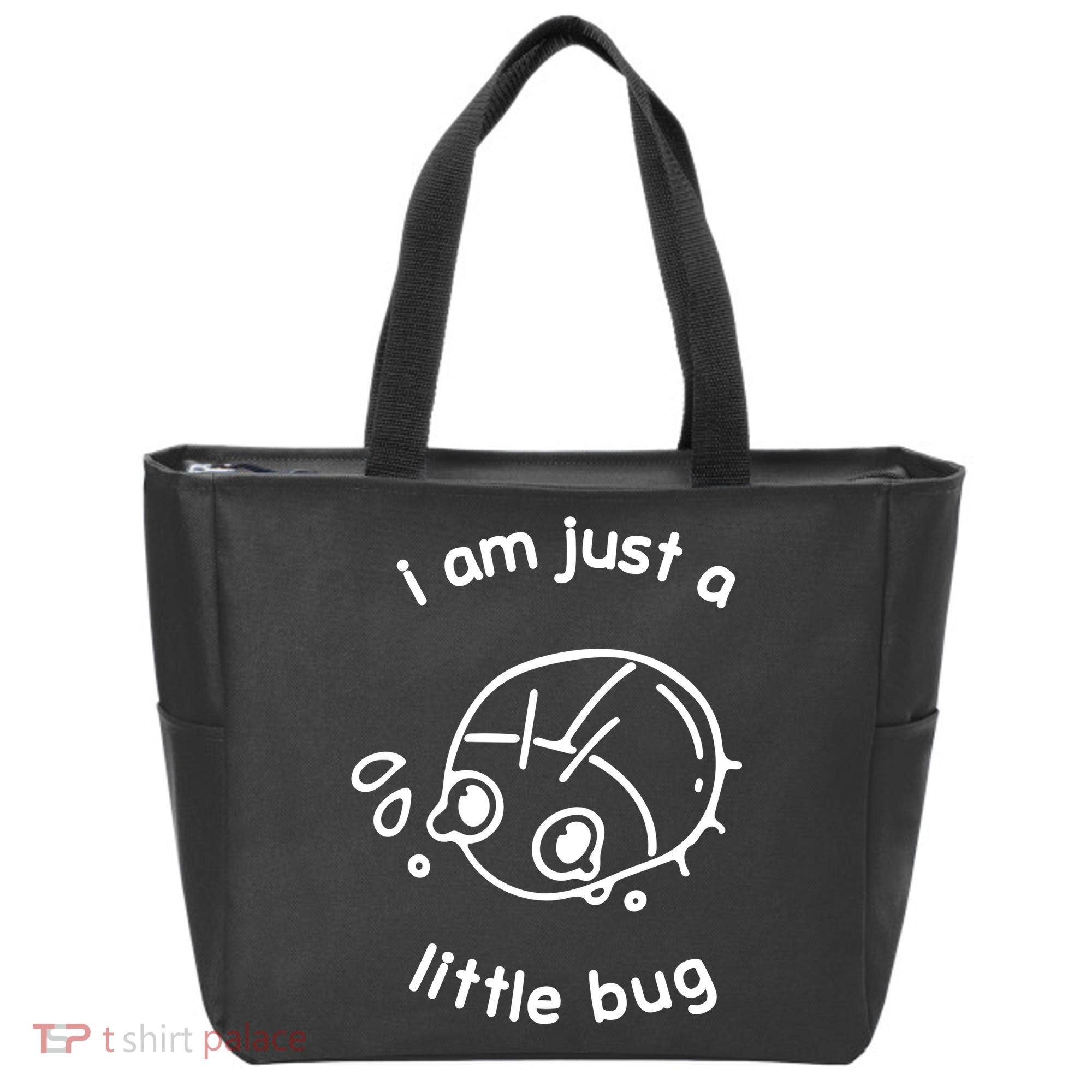 I Am Just A Little Bug Tote Bag