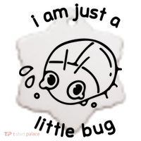 I Am Just A Little Bug Ceramic Ornament thumb 2
