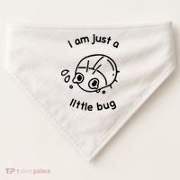 I Am Just A Little Bug USA-Made Doggie Bandana thumb 0