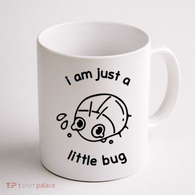 I Am Just A Little Bug Coffee Mug back