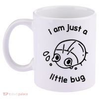 I Am Just A Little Bug 11oz C Handle Ceramic Mug thumb 2