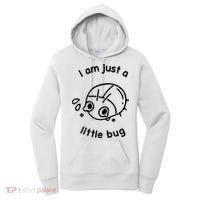 I Am Just A Little Bug Women's Hoodie thumb 0
