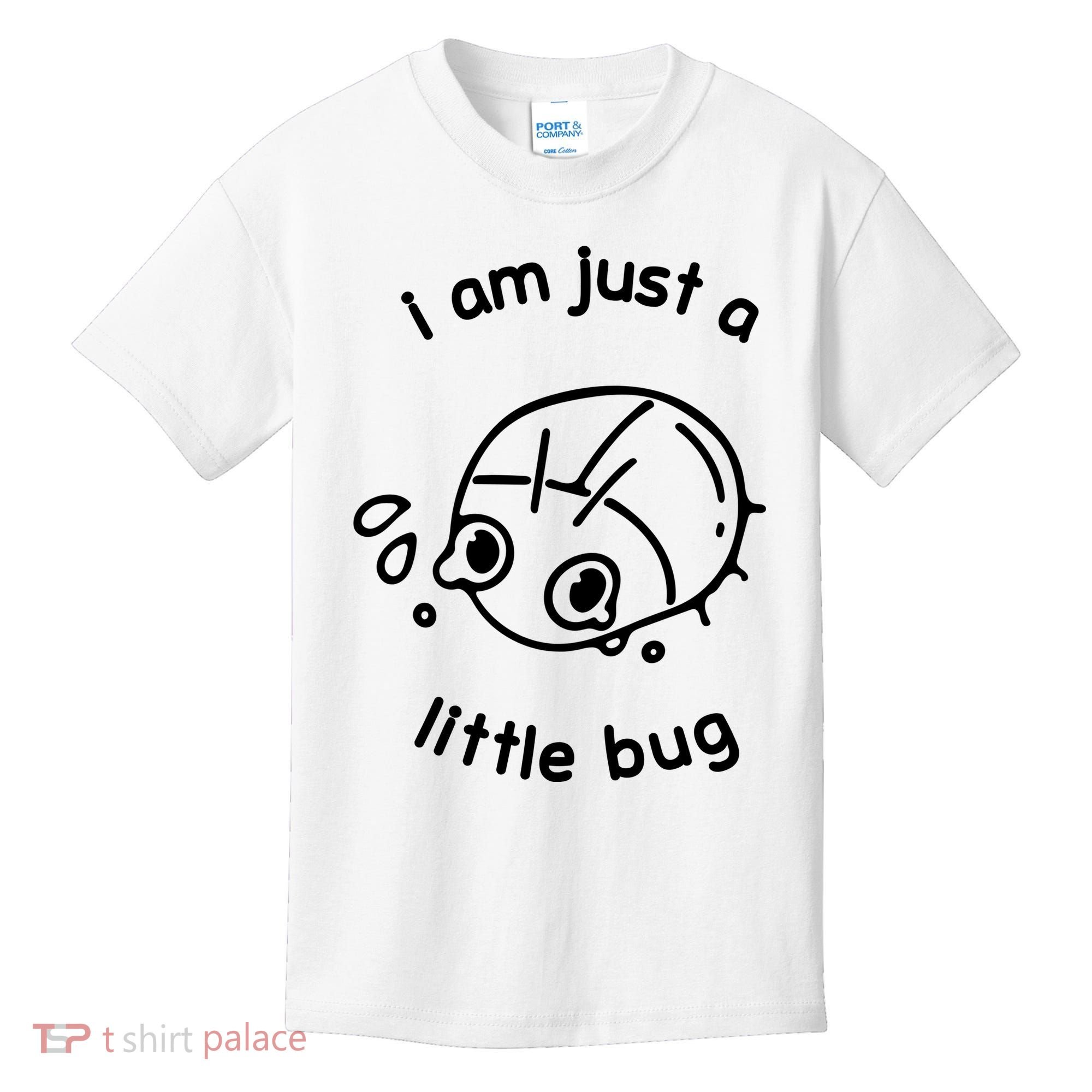 I Am Just A Little Bug Kids T-Shirt