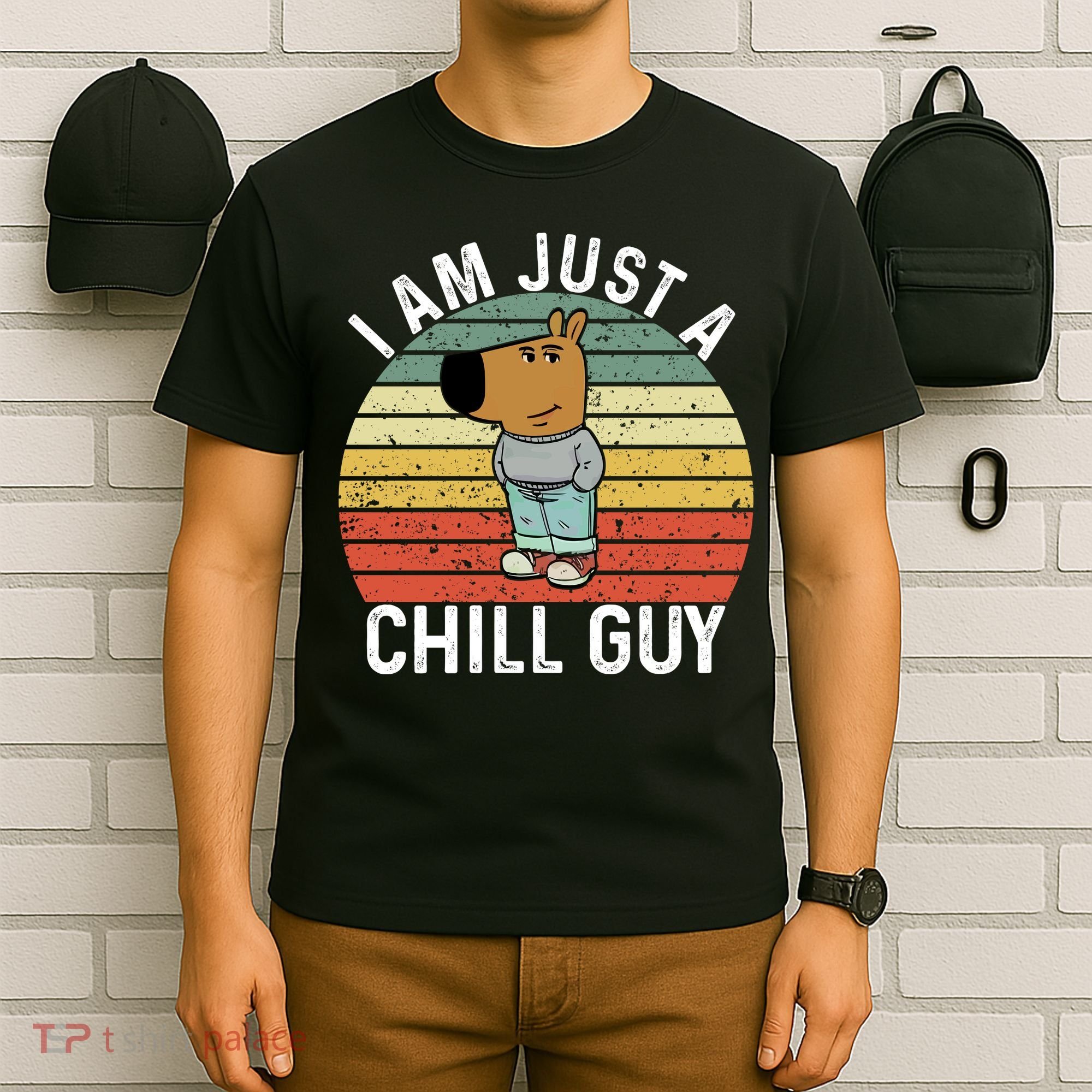 I Am Just A Chill Guy Chillguy Fun Meme Chillin T-Shirt