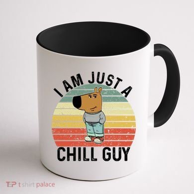 I Am Just A Chill Guy Chillguy Fun Meme Chillin Coffee Mug back