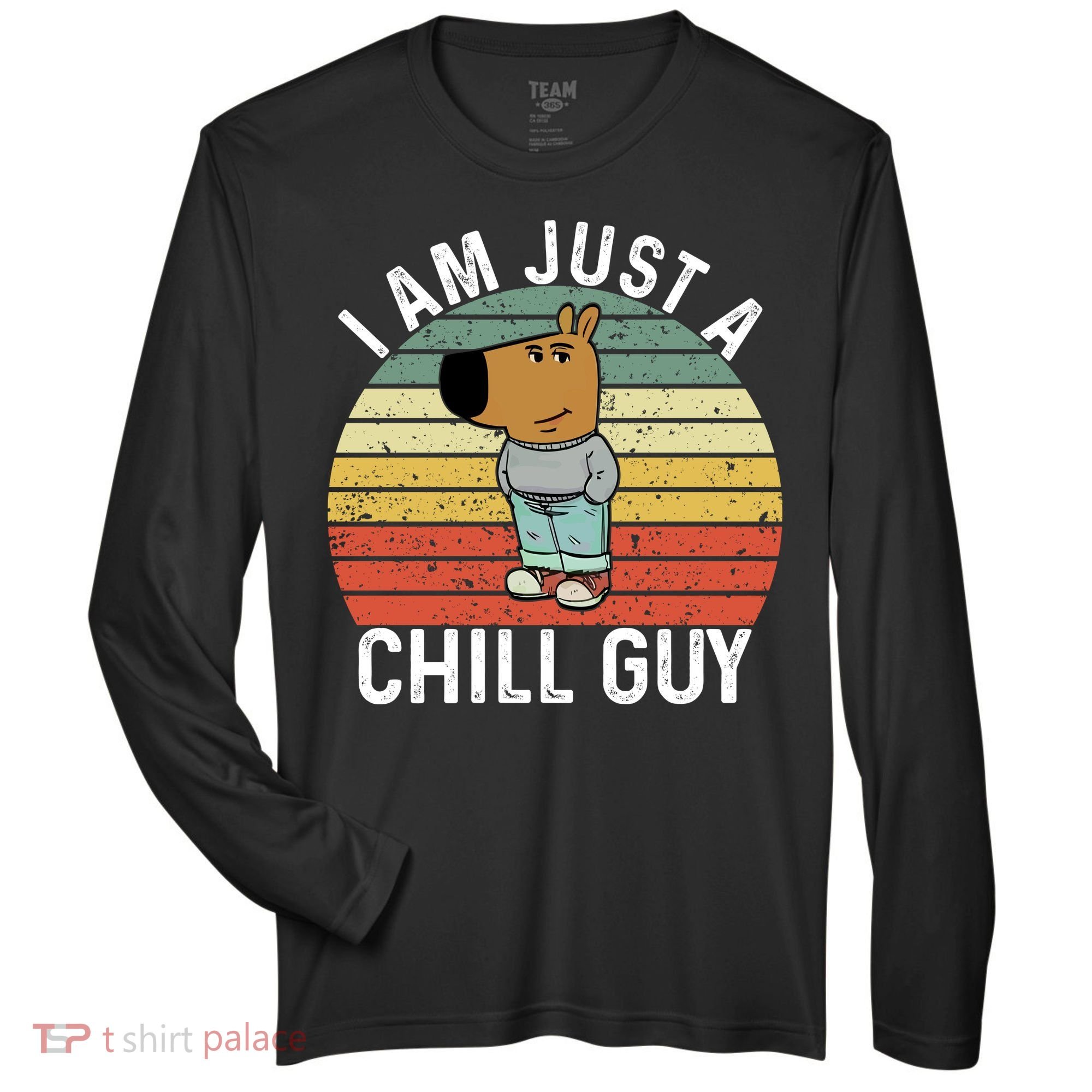 I Am Just A Chill Guy Chillguy Fun Meme Chillin Zone Performance Long-Sleeve T-Shirt
