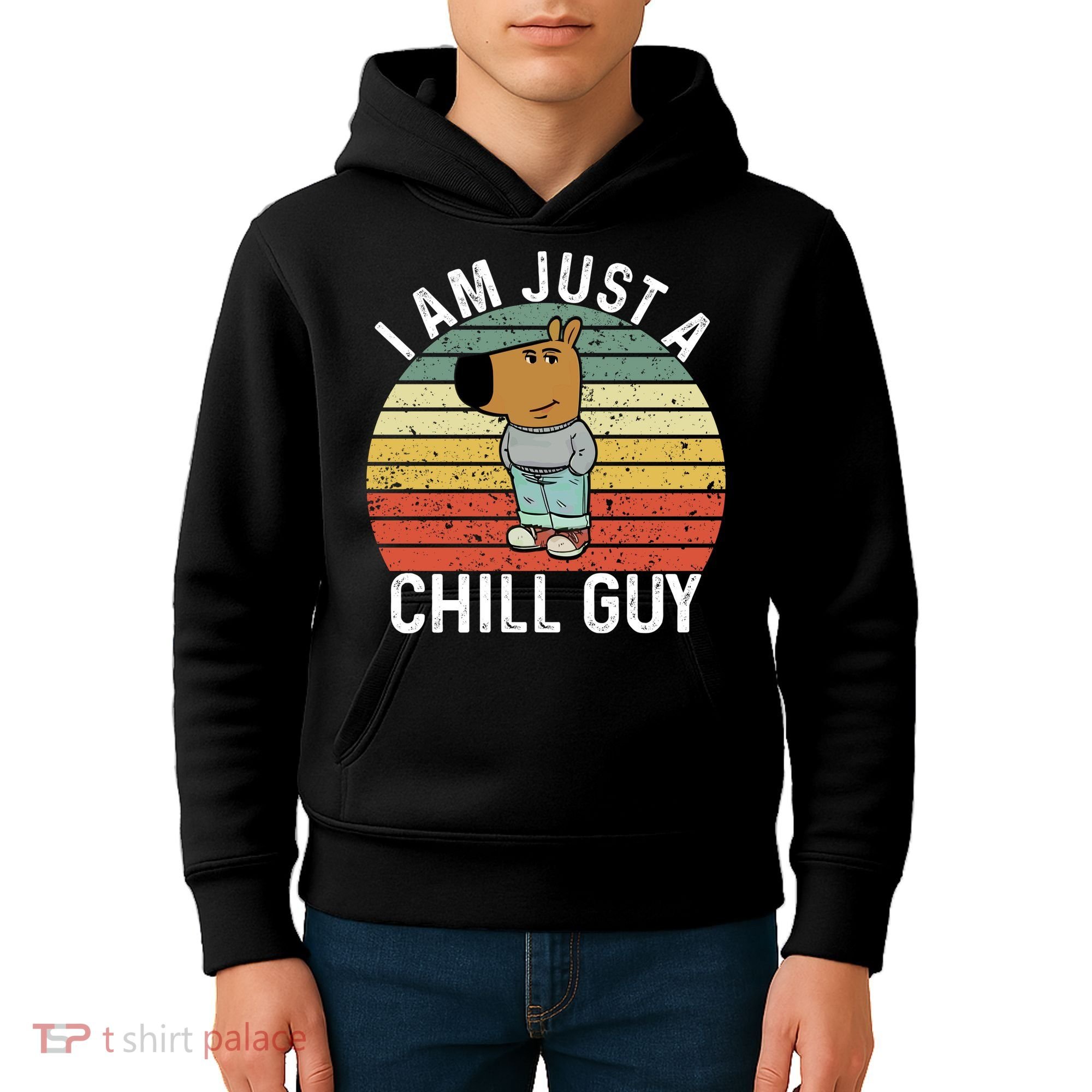 I Am Just A Chill Guy Chillguy Fun Meme Chillin Kids Hoodie