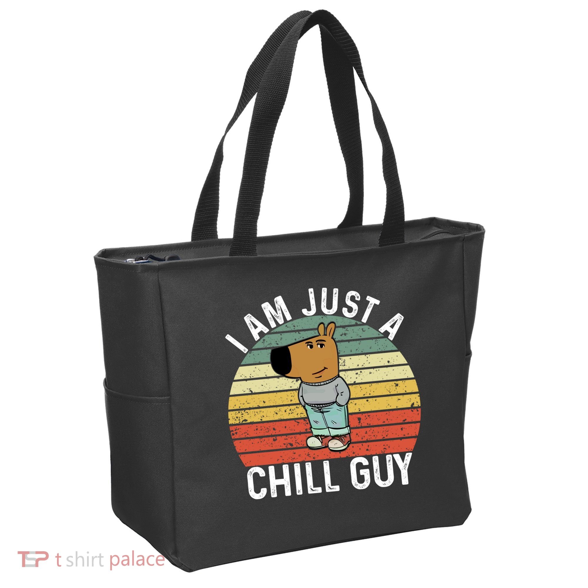 I Am Just A Chill Guy Chillguy Fun Meme Chillin Tote Bag