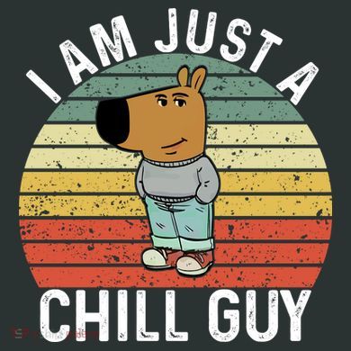 I Am Just A Chill Guy Chillguy Fun Meme Chillin Infant Baby Jersey Bodysuit