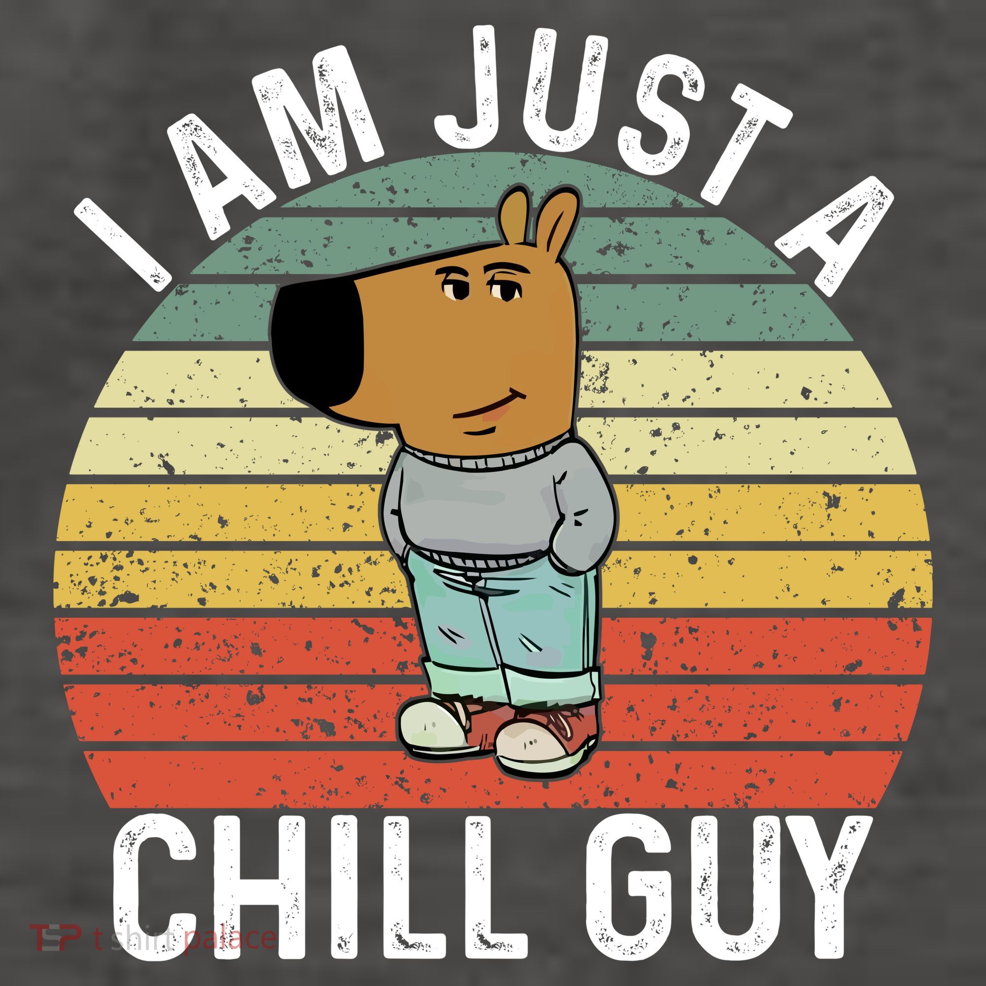 I Am Just A Chill Guy Chillguy Fun Meme Chillin Vector Backpack