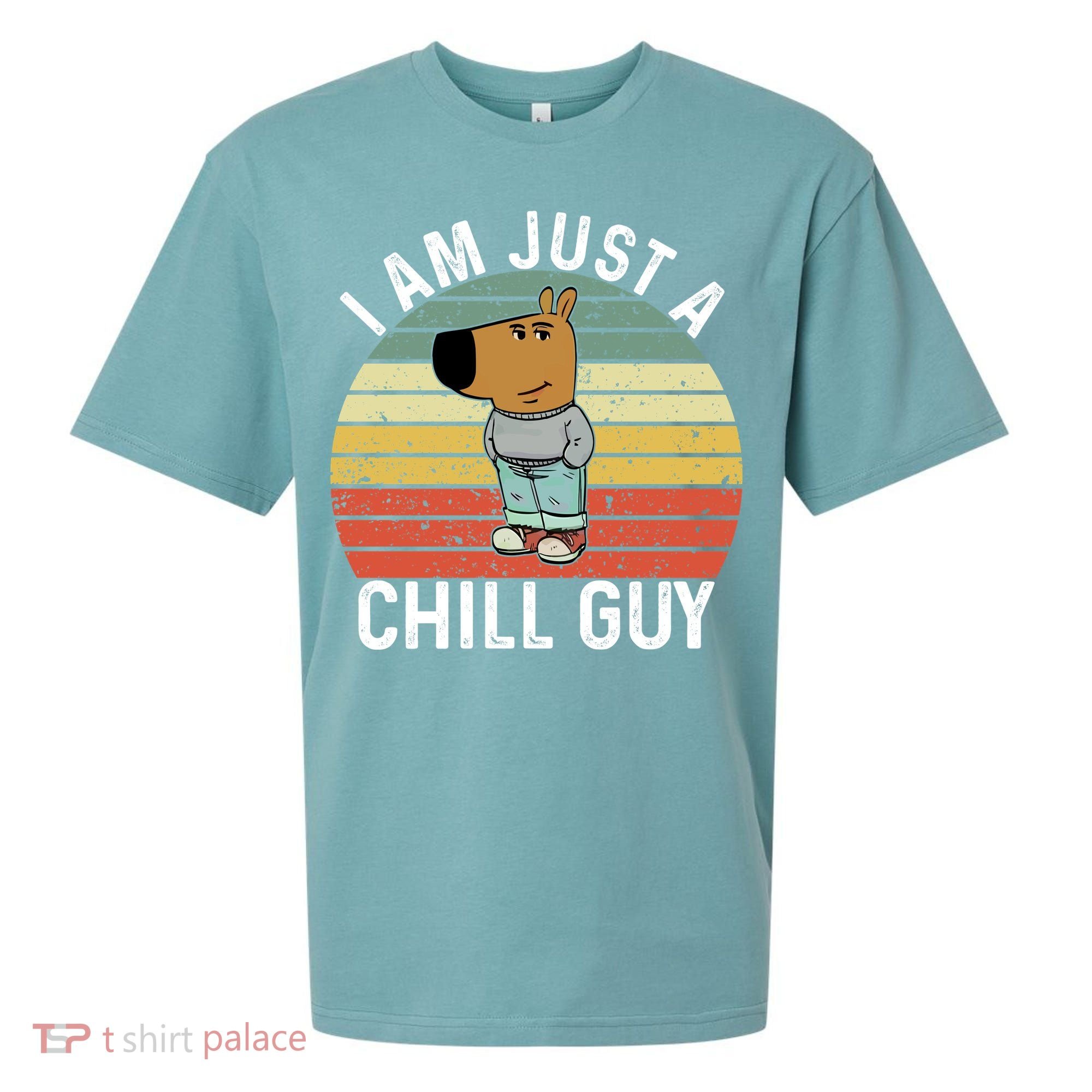 I Am Just A Chill Guy Chillguy Fun Meme Chillin Sueded Cloud Jersey T-Shirt