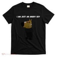 I Am Just An Angry Guy Meme Funny T-Shirt thumb 0