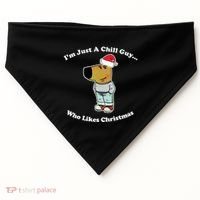 I Am Just A Chill Guy Who Likes Christmas Chillguy Funny USA-Made Doggie Bandana thumb 0